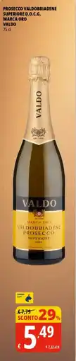 Tigros Prosecco valdobbiadene superiore d.o.c.g. marca oro VALDO offerta