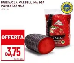 Pan Bresaola valtellina IGP punta d'anca offerta
