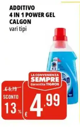 Tigros Additivo 4 in 1 power gel CALGON offerta