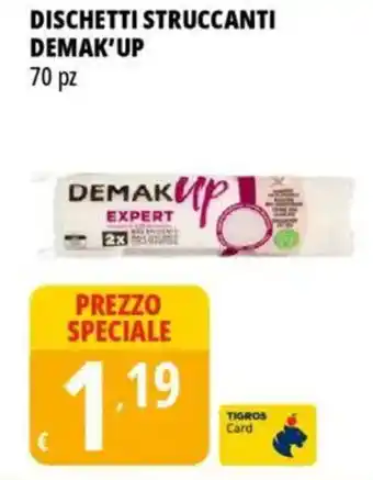 Tigros Dischetti struccanti DEMAK'UP offerta