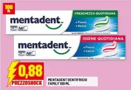 Risparmio Casa Mentadent dentifricio family offerta