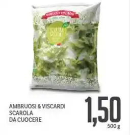 Supermercati Piccolo Ambruosi & viscardi scarola da cuocere offerta