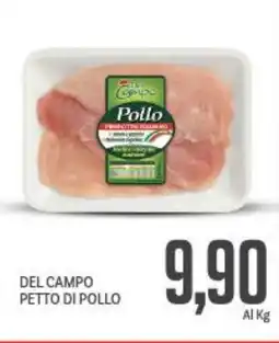 Supermercati Piccolo Del campo petto di pollo offerta