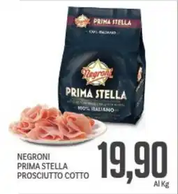 Supermercati Piccolo Negroni prima stella prosciutto cotto offerta