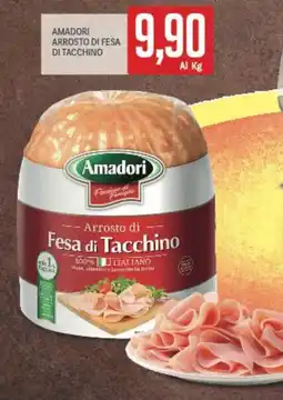 Supermercati Piccolo Amadori arrosto di fesa di tacchino offerta