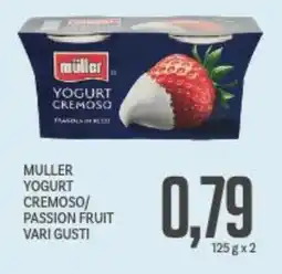 Supermercati Piccolo Muller yogurt cremoso/ passion fruit vari gusti offerta