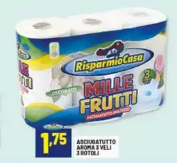 Risparmio Casa Asciugatutto aroma 3 veli 3 rotoli offerta