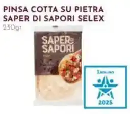 Pan Pinsa cotta su pietra saper di sapori SELEX offerta