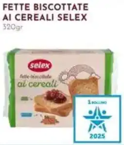 Pan Fette biscottate ai cereali SELEX offerta
