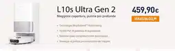 Unieuro Maggiore copertura, pulizia più profondaL10s Ultra Gen 2 offerta