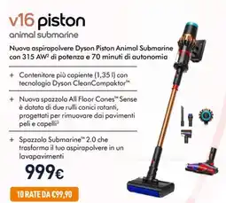 Unieuro Nuova aspirapolvere Dyson Piston Animal Submarine offerta