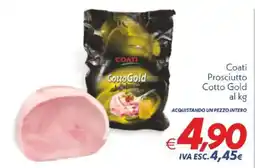 Iper Super Conveniente Coati Prosciutto Cotto Gold offerta