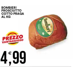 Vantaggio Cash&Carry Bombieri prosciutto cotto praga offerta