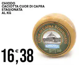 Vantaggio Cash&Carry Chiodo caciotta cuor di capra stagionata offerta