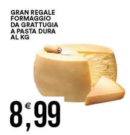 Vantaggio Cash&Carry Gran regale formaggio da grattugia a pasta dura offerta
