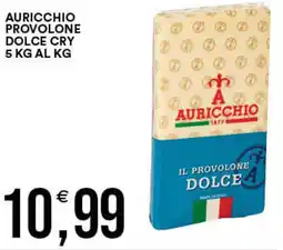 Vantaggio Cash&Carry Auricchio provolone dolce cry offerta