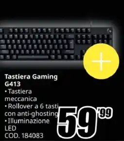 MediaWorld logitech Tastiera Gaming G413 offerta