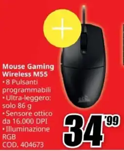MediaWorld CORSAIR Mouse Gaming Wireless M55 offerta