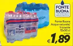 Iper Super Conveniente Fonte Buona Acqua naturale/ frizzante offerta