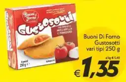Iper Super Conveniente Buoni Di Forno Gustosotti vari tipi offerta
