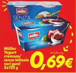Iper Super Conveniente Müller Yogurt cremoso/ senza lattosio vari gusti offerta