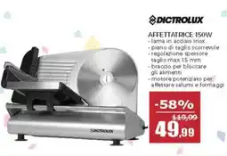 Happy Casa Dictrolux affettatrice 150W offerta