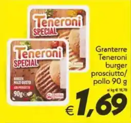 Iper Super Conveniente Granterre Teneroni burger prosciutto/ pollo offerta