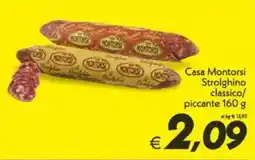 Iper Super Conveniente Casa Montorsi Strolghino classico/ piccante offerta