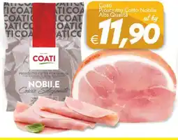 Iper Super Conveniente Coati Prosciutto Cotto Nobile Alta Qualità offerta