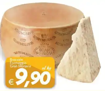 Iper Super Conveniente Brazzale Formaggio Gran Moravia offerta