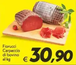 Iper Super Conveniente Fiorucci Carpaccio di bovino offerta