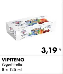 Iper Tosano VIPITENO Yogurt frutta offerta
