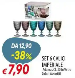 Galassia Set 6 calici imperiale adamas in vetro colori assortiti offerta