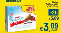 Qui Discount Kinder Fetta al latte offerta