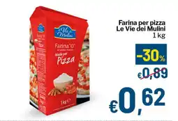 Qui Discount Farina per pizza Le Vie dei Mulini offerta