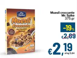 Qui Discount Muesli croccante Mr. Spike offerta