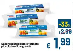 Qui Discount Sacchetti gelo rotolo formato piccolo/medio e grande offerta