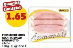 PENNY Prosciutto cotto accattatevillo PARMACOTTO offerta