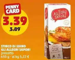 PENNY Stinco di suino GLI ALLEGRI SAPORI offerta