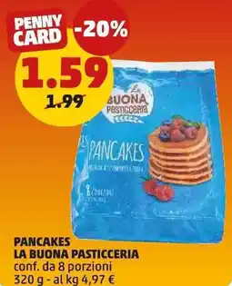 PENNY Pancakes LA BUONA PASTICCERIA offerta