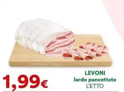 Supermercati Pasquale Prisco LEVONI lardo pancettato offerta