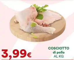 Supermercati Pasquale Prisco COSCIOTTO di pollo offerta
