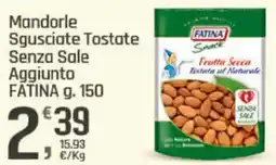 Supermercati Dok Mandorle Sgusciate Tostate Senza Sale Aggiunto FATINA offerta