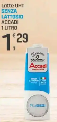 Supermercati Dok Latte uht senza lattosio accadì GRANAROLO offerta