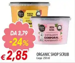 IperFamila ORGANIC SHOP Scrub corpo offerta