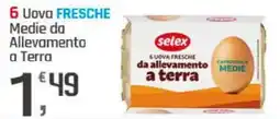 Supermercati Dok 6 uova fresche medie da allevamento a terra SELEX offerta