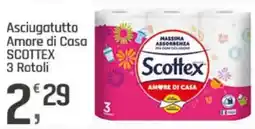 Supermercati Dok Asciugatutto Amore di Casa SCOTTEX 3 Rotoli offerta