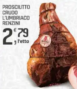 Supermercati Dok Prosciutto crudo l'umbriaco RENZINI offerta
