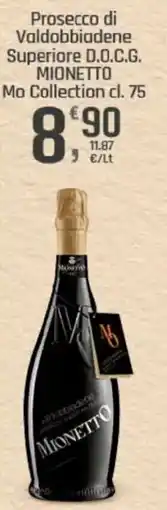 Supermercati Dok Prosecco di Valdobbiadene Superiore D.O.C.G. MIONETTO offerta