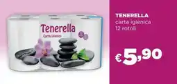 La Saponeria TENERELLA carta igienica 12 rotoli offerta
